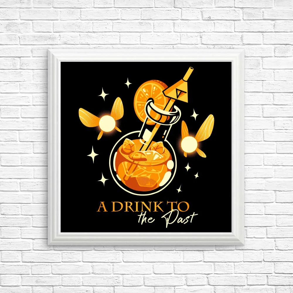 A Drink to the Past - Posters & Prints