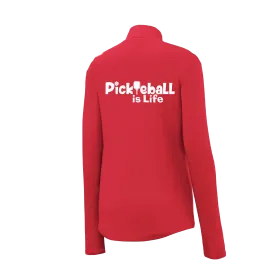 Pickleball Is LIfe | Women's 1/4 Zip Pullover Athletic Shirt | 100% Polyester